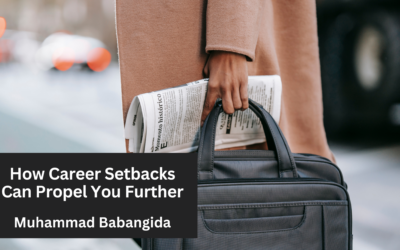 How Career Setbacks Can Propel You Further