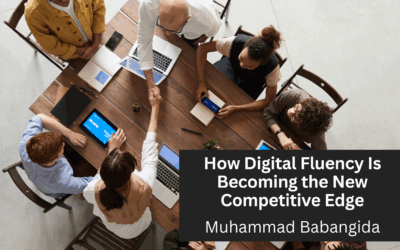 How Digital Fluency Is Becoming the New Competitive Edge