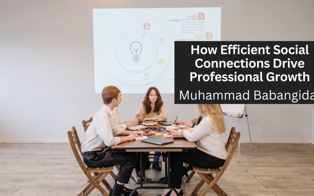 How Efficient Social Connections Drive Professional Growth