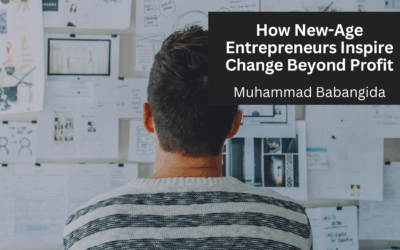 How New-Age Entrepreneurs Inspire Change Beyond Profit