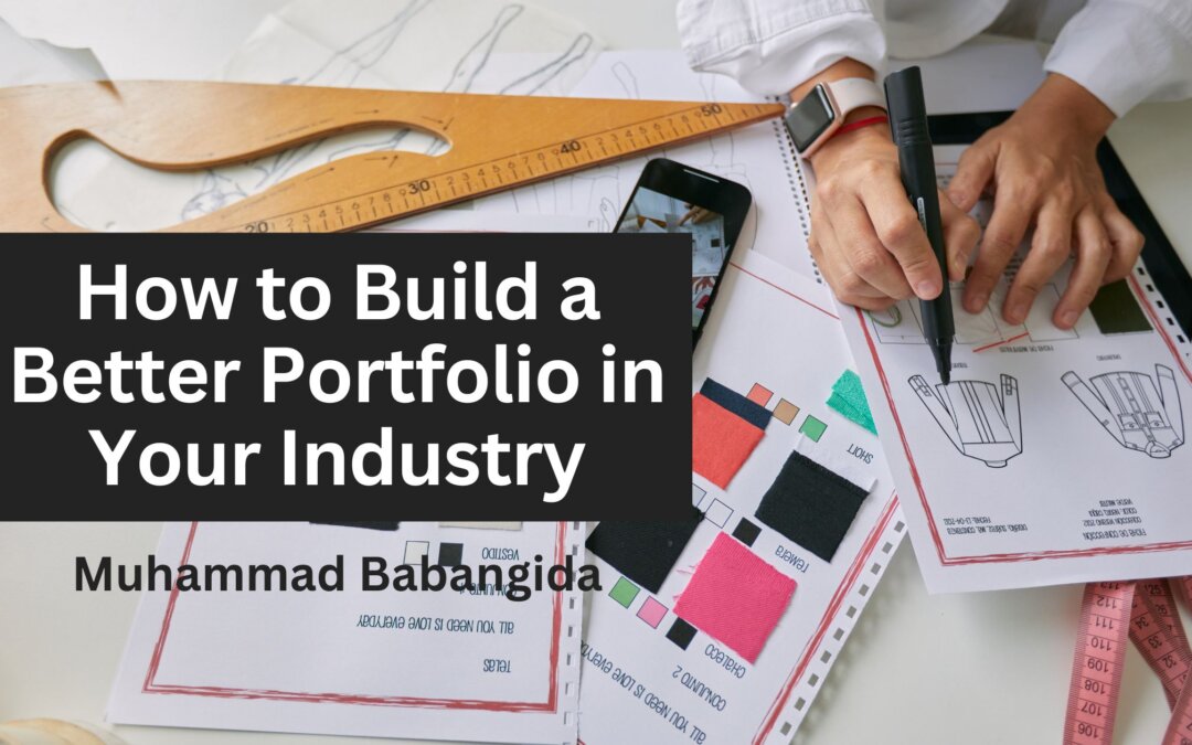 How to Build a Better Portfolio in Your Industry
