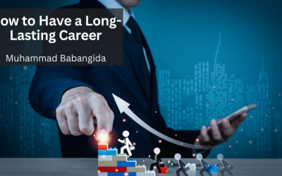 How to Have a Long-Lasting Career