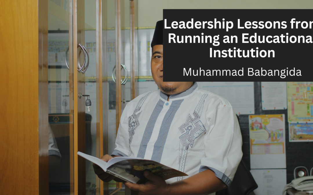 Leadership Lessons from Running an Educational Institution