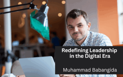 Redefining Leadership in the Digital Era
