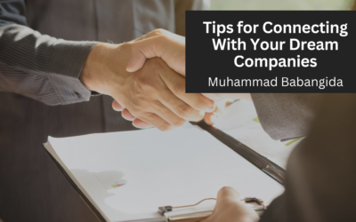 Tips for Connecting With Your Dream Companies