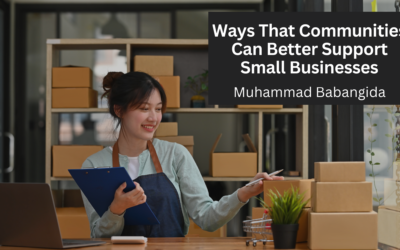 Ways That Communities Can Better Support Small Businesses