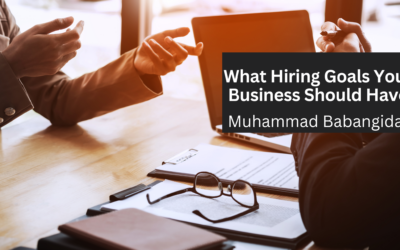 What Hiring Goals Your Business Should Have