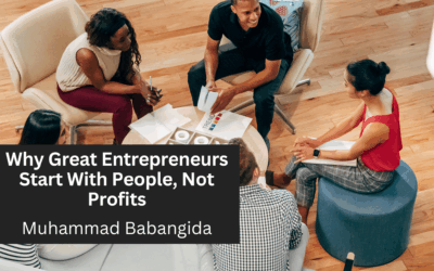 Why Great Entrepreneurs Start With People, Not Profits