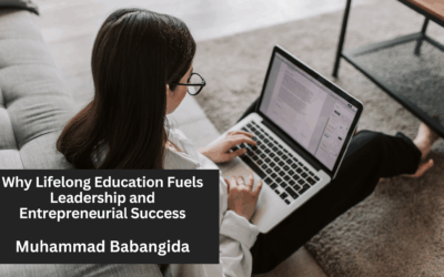Why Lifelong Education Fuels Leadership and Entrepreneurial Success